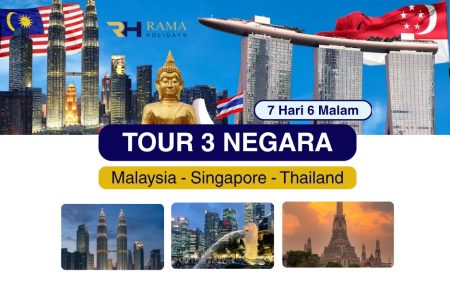 TOUR 3 NEGARA (MALAYSIA – SINGAPORE – THAILAND) 7H6M